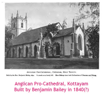 Anglican Pro-Cathedral -Kottayam-built by Benjamin Bailey in 1840